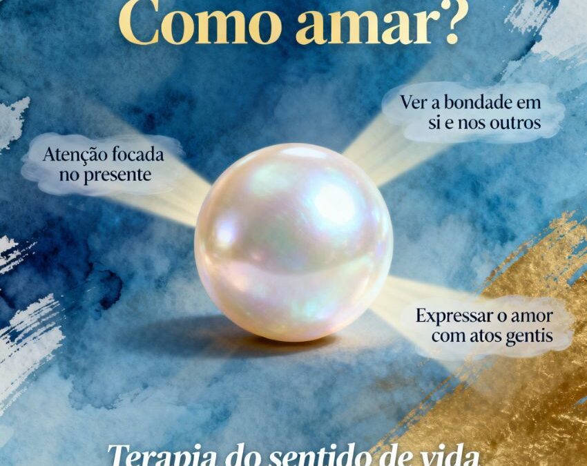 Como amar?